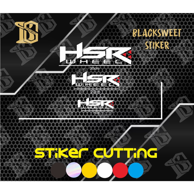 STIKER CUTTING HSR WHEEL | STIKER MOBIL