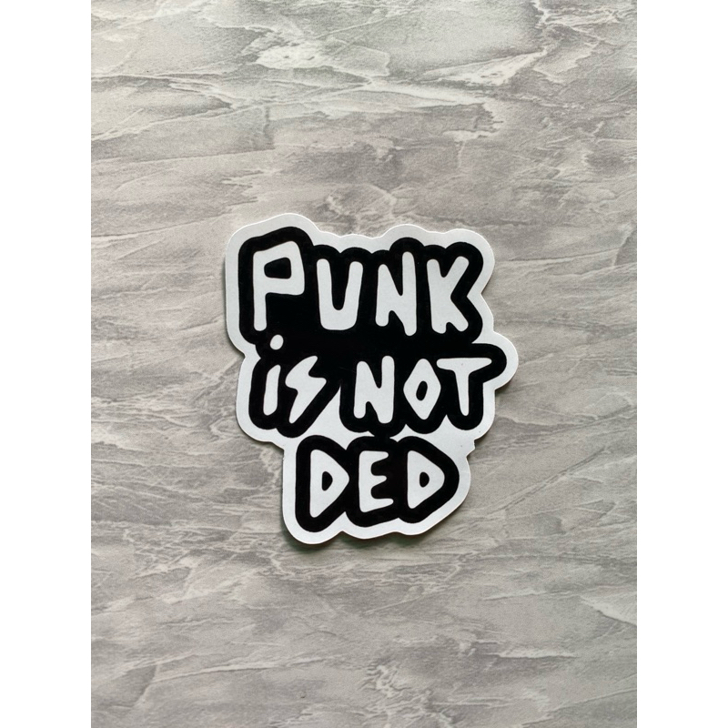 

STICKER BAND PUNK IS NOT DE*D bahan vinyl anti air