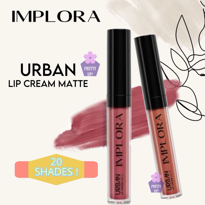 IMPLORA Urban Lip Cream Matte 20 SHADE | IMPLORA LIP CREAM