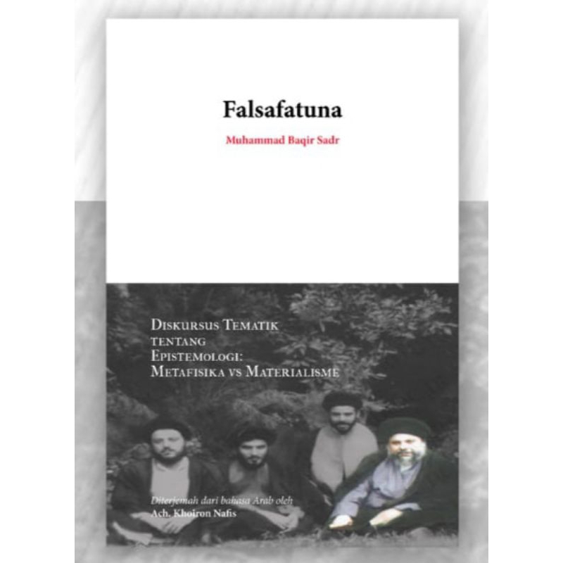 FALSAFATUNA - Muhamamad Baqir Sadr
