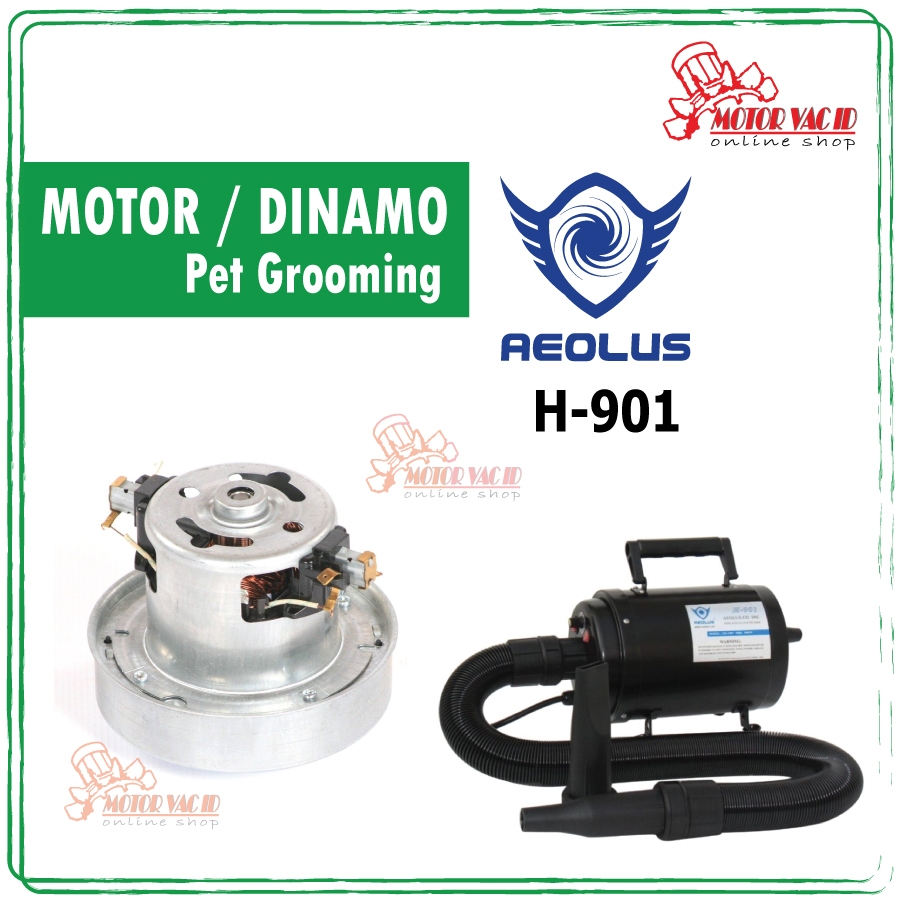 Motor Blower Pet Grooming Aeolus H-901 - Dinamo Pet Grooming Aeolus H-901