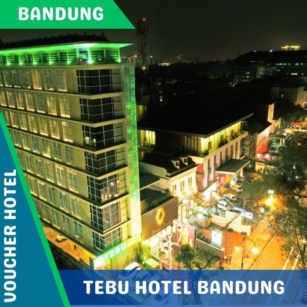 Voucher Hotel Tebu Hotel Bandung (PROMO)