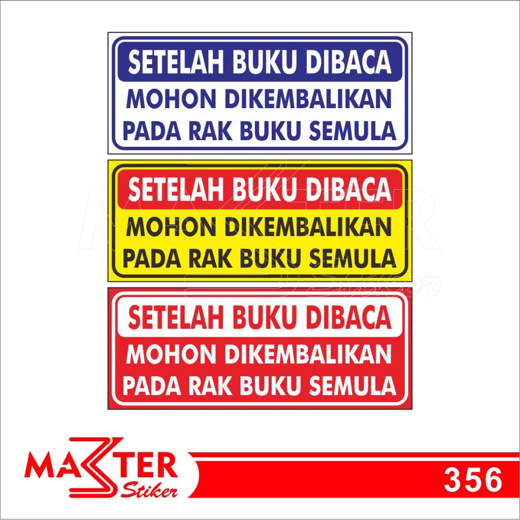 

356 - Stiker Setelah Buku Dibaca Mohon Dikembalikan, Sticker Vinyl, Tahan Air, Termurah, Bisa Custom