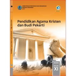 

Pendidikan Agama Kristen Dan Budi Pekerti kelas XI