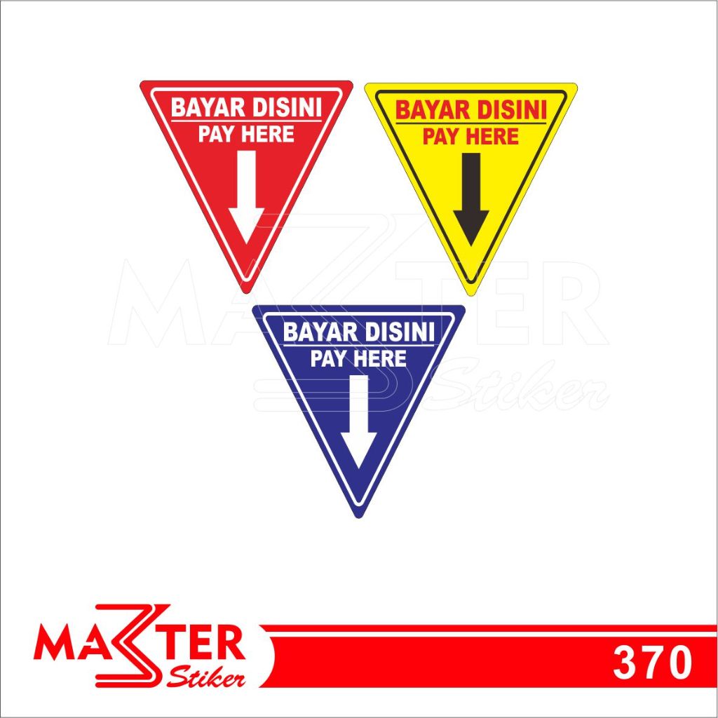 

370 - Stiker Bayar di Sini, Pay Here, Sticker Vinyl, Cutting, Tahan Air, Termurah, dan Bisa Custom