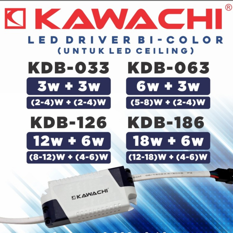 LED DRIVER (UNTUK LED CEILING) BI-COLOR KDB-126 KAWACHI