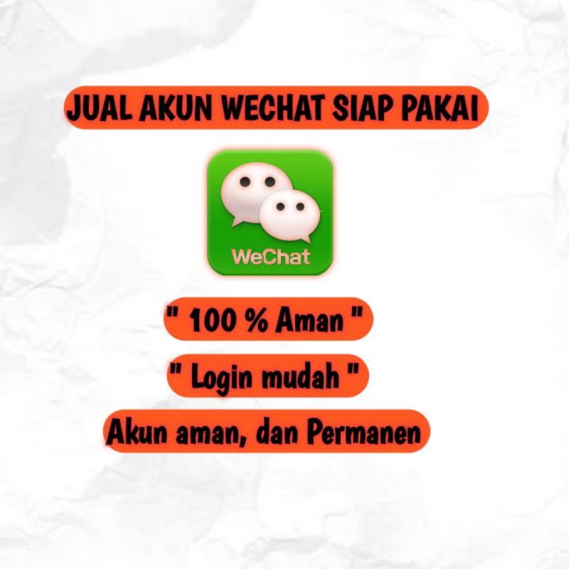 Jasa Pembuatan Akun Wechat