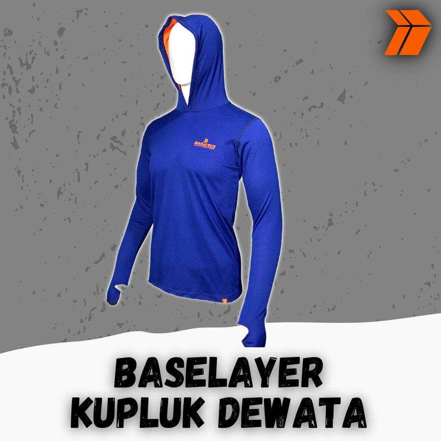 Baselasyer Baratech Kupluk Hoodie Dewata Kaos Dry Fit Lengan Panjang