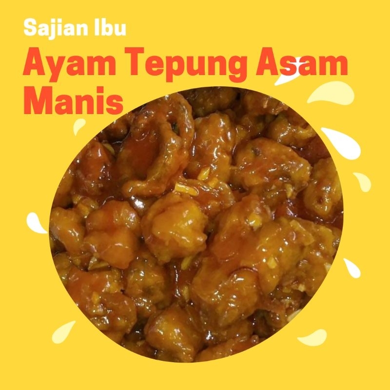 

AYAM TEPUNG ASAM MANIS