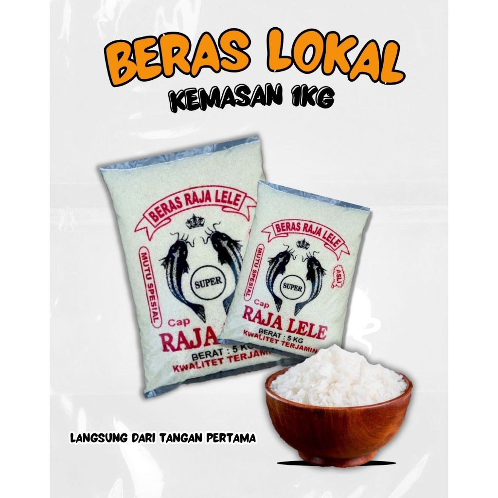 

Beras lokal ( kemasan 1kg ) / beras