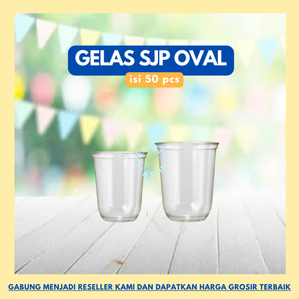 Gelas Sjp Oval 16oz 18oz @50
