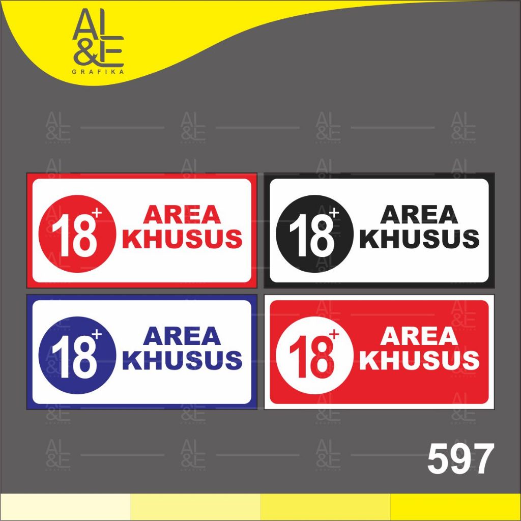 

597 - Stiker Area Khusus Usia 18+, Sticker Vinyl, Premium, Tahan Air