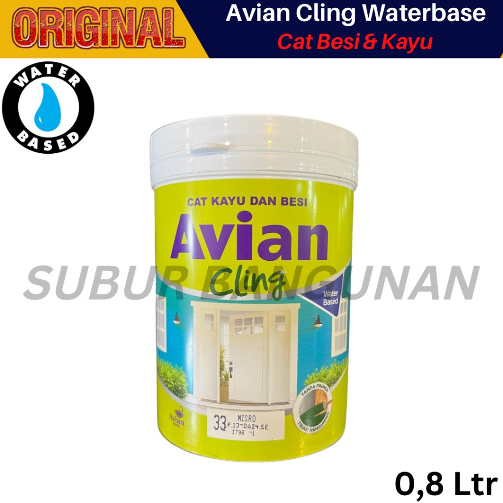 Avian Cling Cat Kayu dan Besi Water Based - 0,85 Kg Cat Besi Kayu Pengencer Air