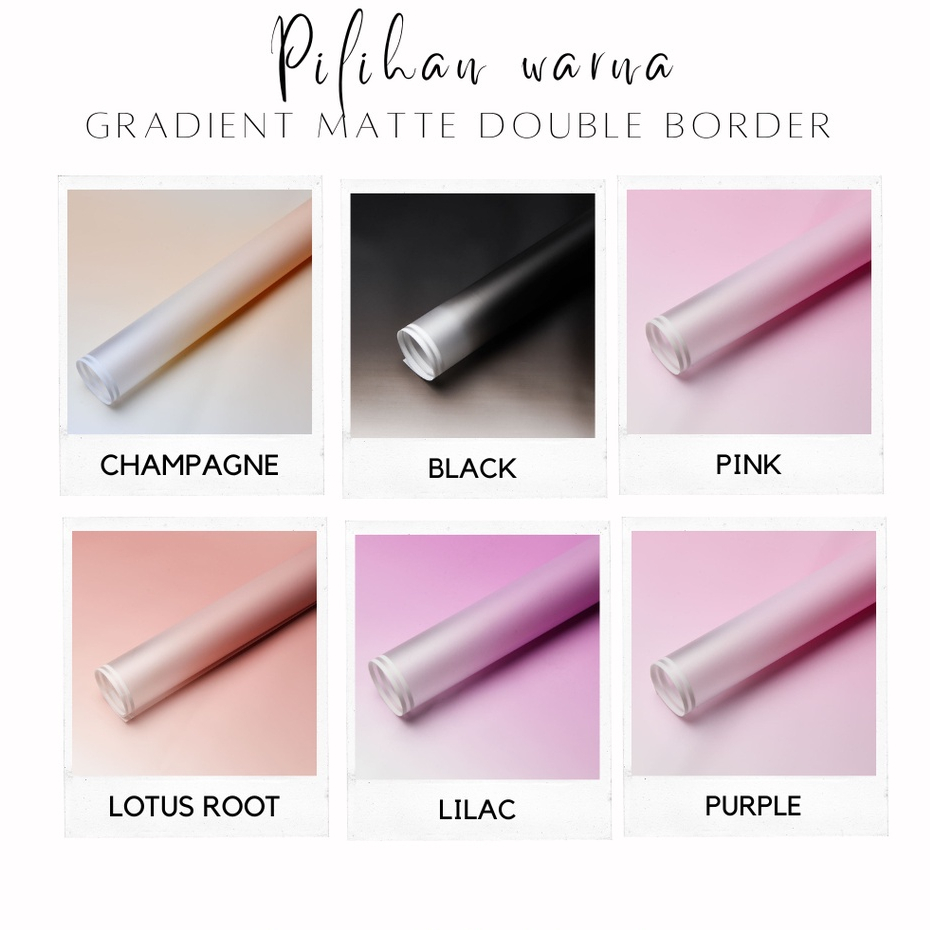 

KERTAS GRADASI MATTE DOUBLE BORDER METALIC FLOWER WRAPPING COLOR PAPER CELLOPHANE