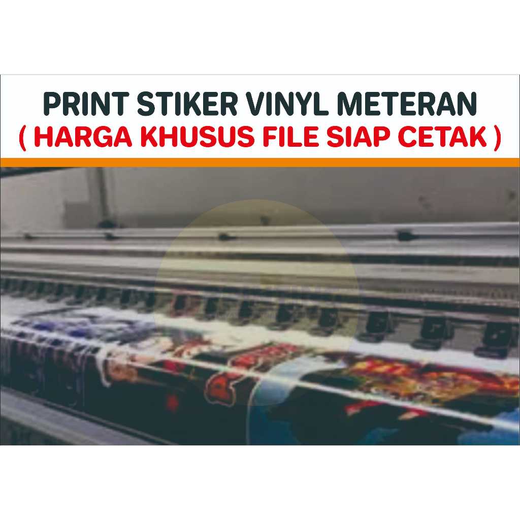 

PRINT STIKER VINYL METERAN ( HARGA KHUSUS FILE SIAP CETAK )
