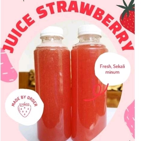 

Jus Strawberry Mede by order