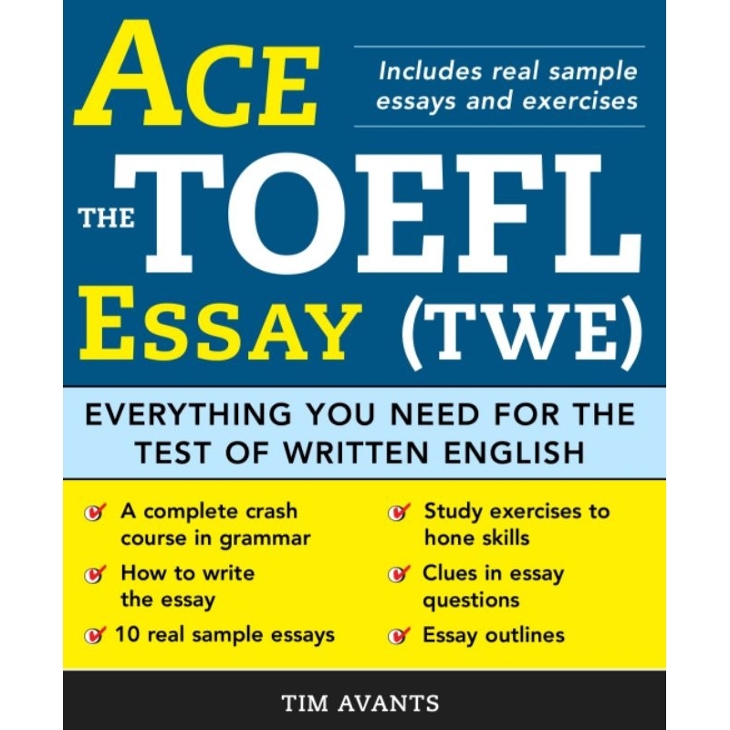 

ACE THE TOEFL ESSAY (TWE)