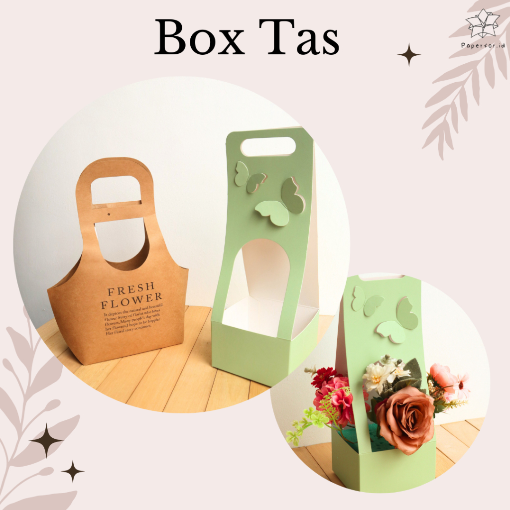 

Tas Kraft dan Box Tas Kupu / Flower Box