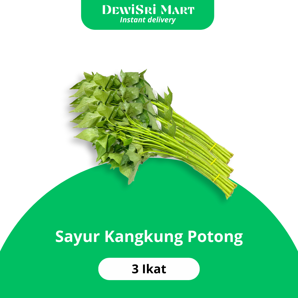 

Sayur Kangkung Potong 3 ikat kecil - KIRIM INSTANT Dewi Sri Mart