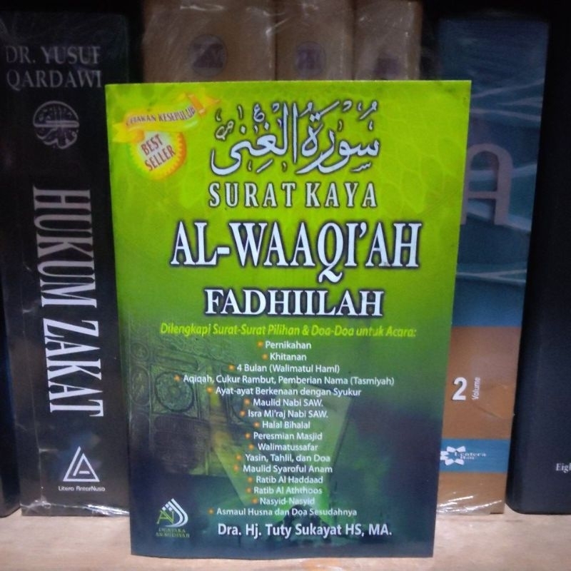 SURAT KAYA AL-WAAQI'AH FADHIILAH by Dra. Hj. Tuty Sukayat HS, MA.