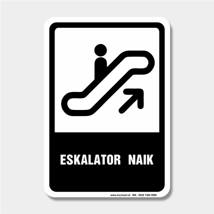 

Safety Sign Rambu K3 Sarana Umum - Eskalator Naik