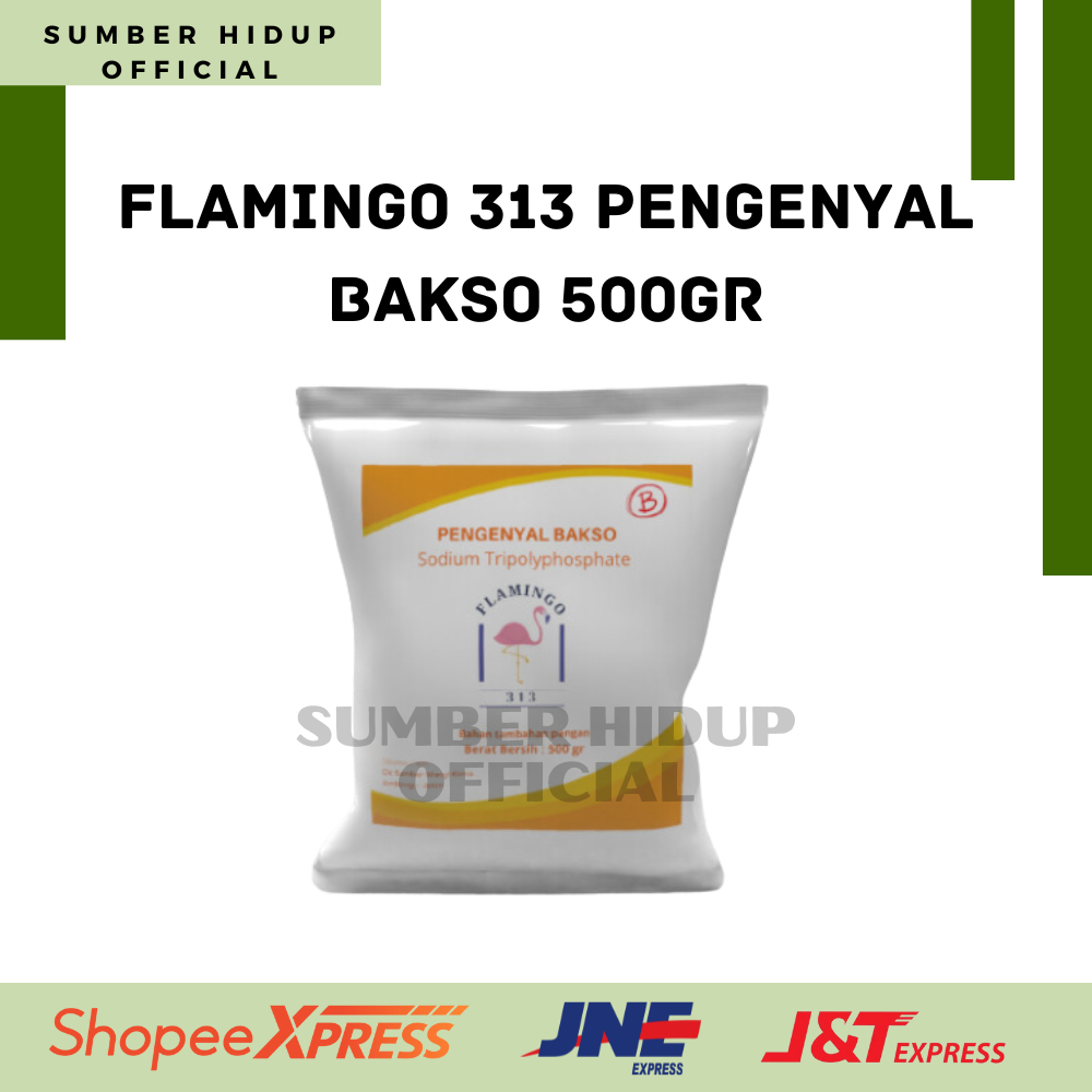 

[FLAMINGO 313] PBK PENGENYAL BAKSO GRADE B - STTP (SODIUM TRIPOLYPHOSPATE) / PENGENYAL MIE / SOSIS 500GR