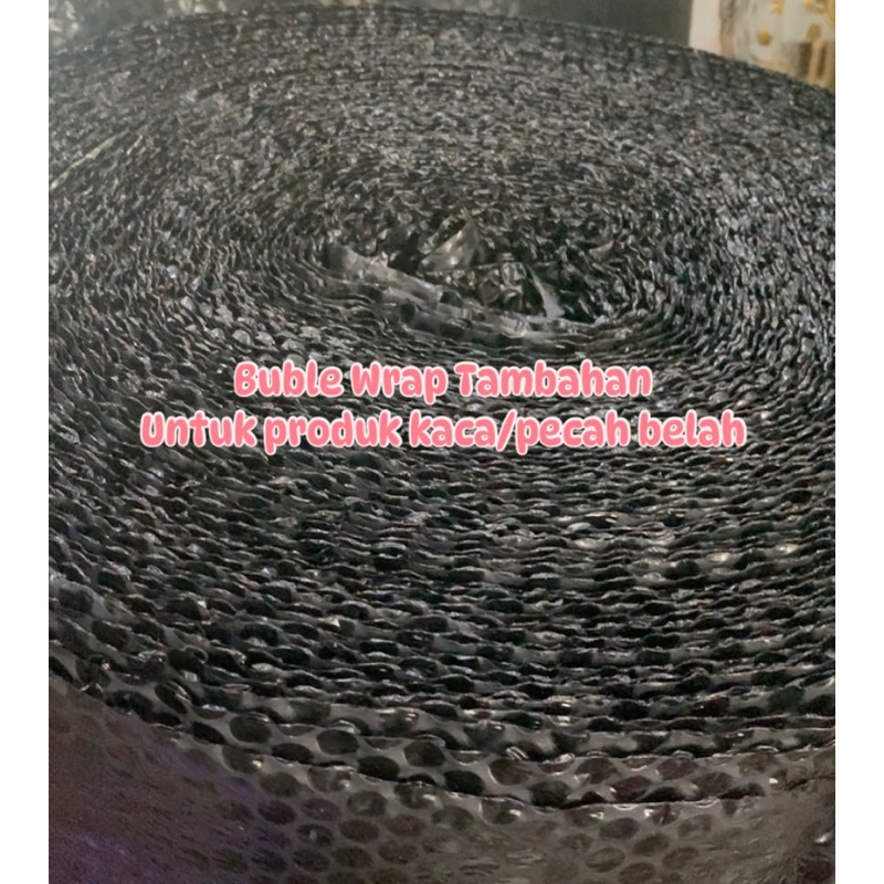 

Bubble Wrap Tambahan