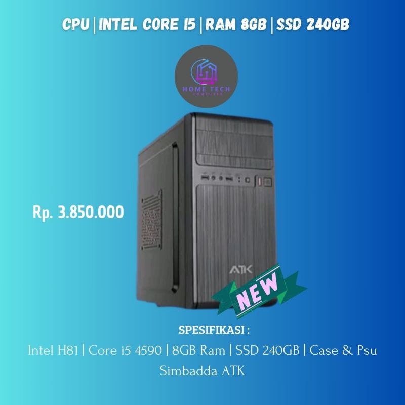 KOMPUTER RAKITAN CORE I5 RAM 8GB SSD