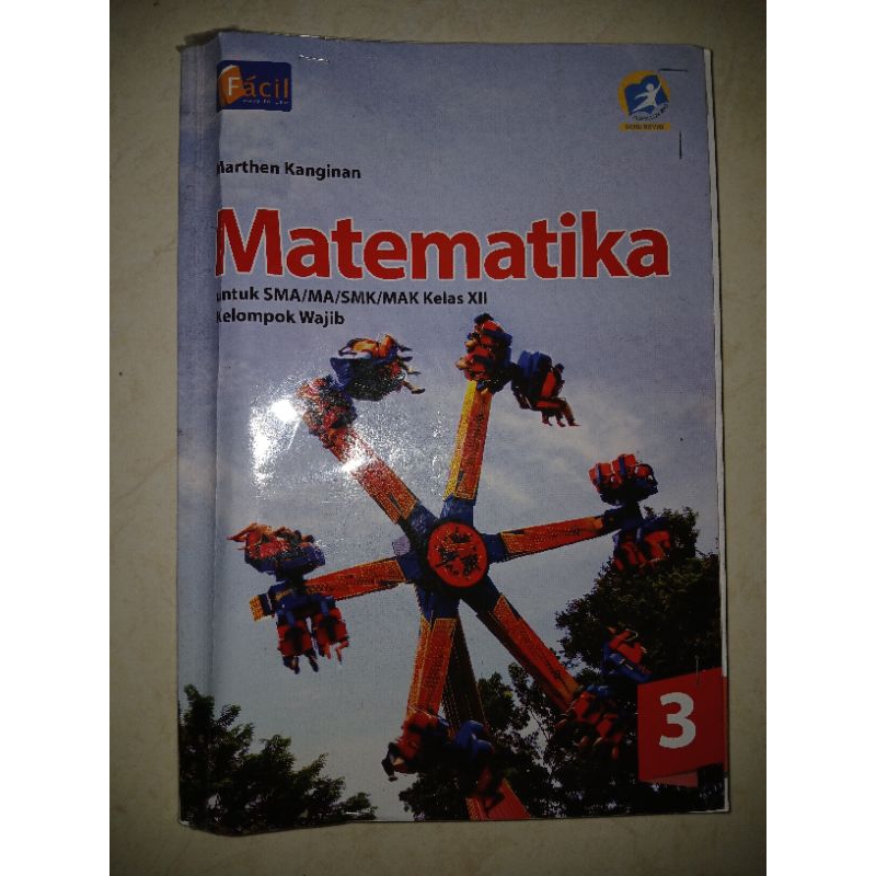 BUKU MATEMATIKA KELAS 12/3 SMA Facil. SUDAH DISAMPUL