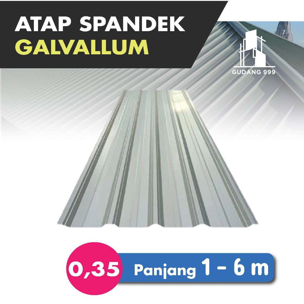 Atap Spandek 0,35 mm / Spandeck / Atap Galvallum / Atap Seng