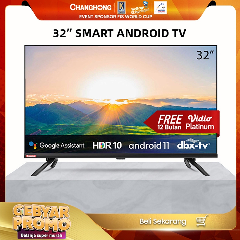 Changhong 32 Inch borderless Netflix  TV Google certified Android 11 Smart TV LED TV (Model：L32H7)