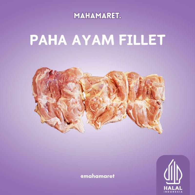 

1Kg Paha Ayam Fillet Fresh