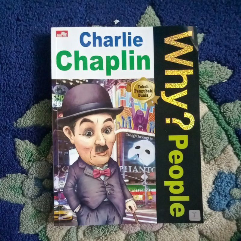 why people chaplin Charlie