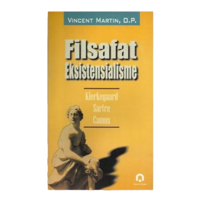 Filsafat eksistensialisme - vincent martin