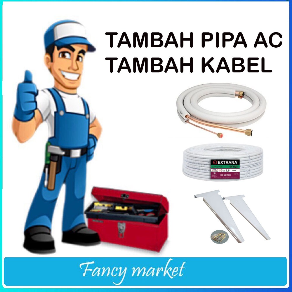 TAMBAH PIPA AC/TAMBAH KABEL LISTRIK