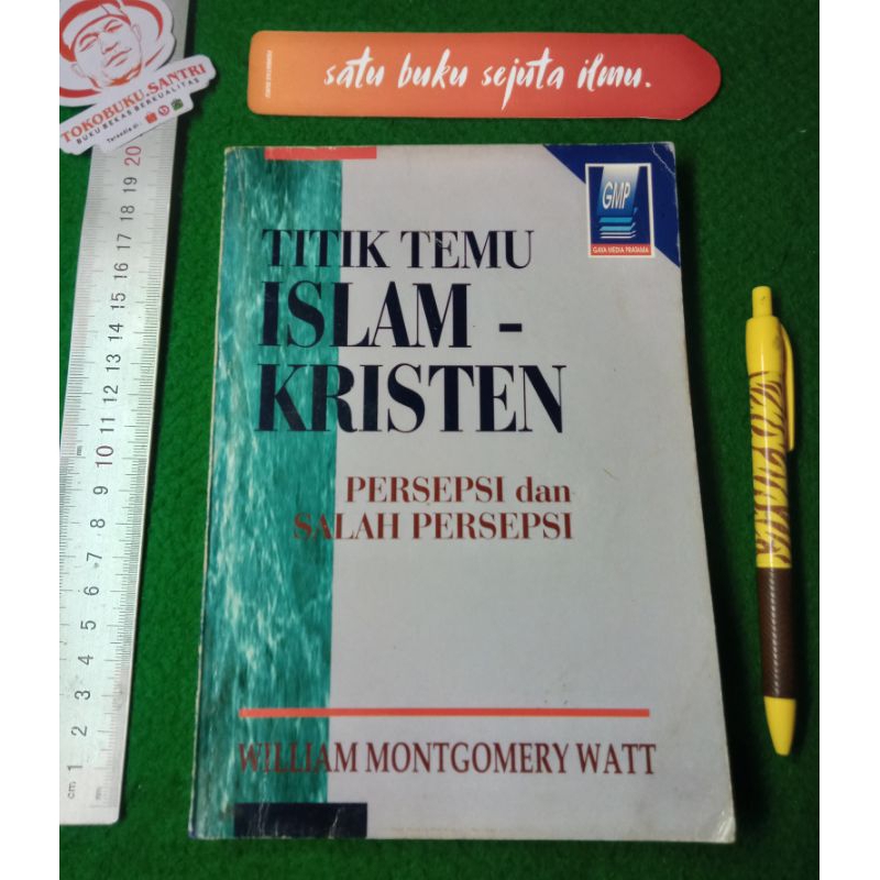 Buku Lawas Langka : Titik Temu Islam - Kristen by William Montgomery Watt.