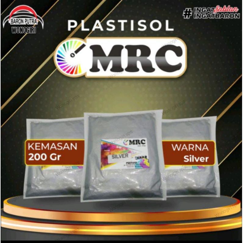 

PLASTISOL MRC SILVER 200 GRAM (vacum)