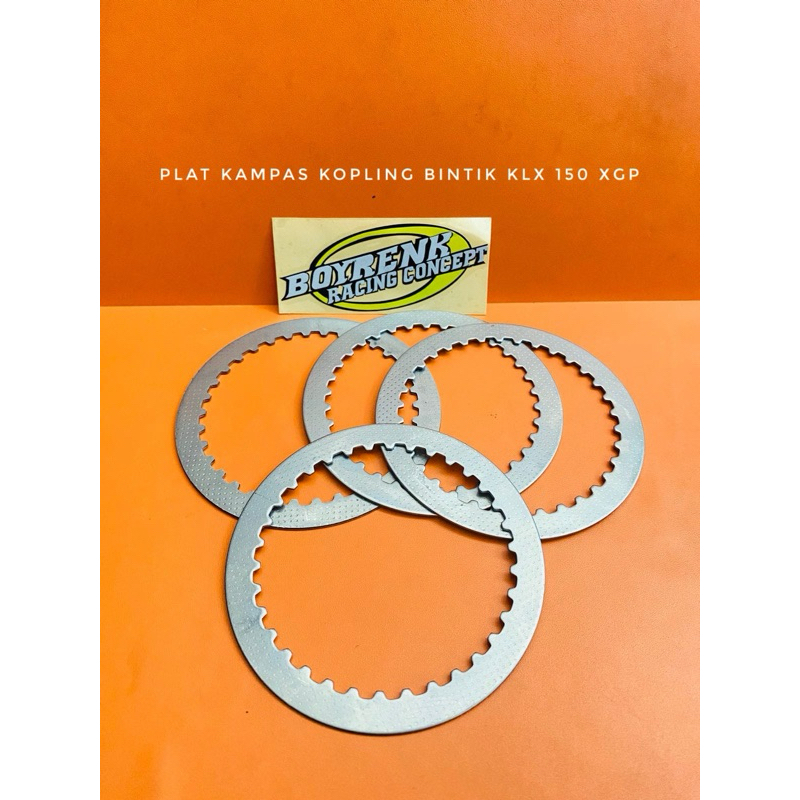 PLAT KOPLING PLAT KAMPAS KOPLING BINTIK  KLX 150 TIPIS XGP RACING -BOYRENK RACING
