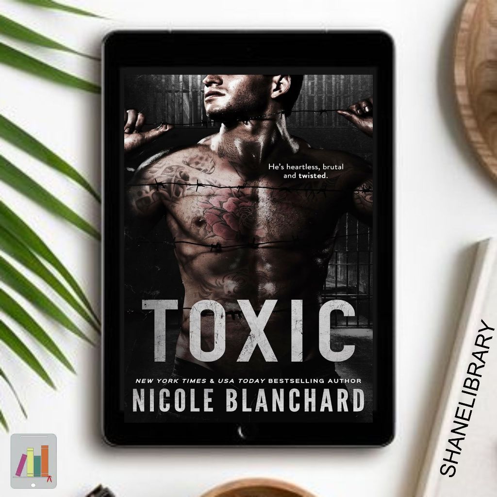 

Toxic by Nicole Blanchard
