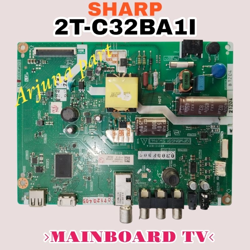 MAINBOARD TV SHARP 2T-C32BA1I / MB TV SHARP 2T-C32BA1I / MESIN TV SHARP 2T-C32BA1I / MODUL TV SHARP 