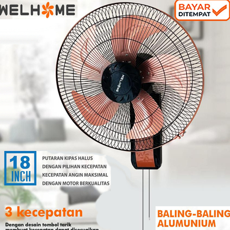 kipas angin dinding/WELHOME KIPAS ANGIN DINDING 18 INCH / WALL FAN WELHOME WH-1866/KIPAS DINDING 5 B