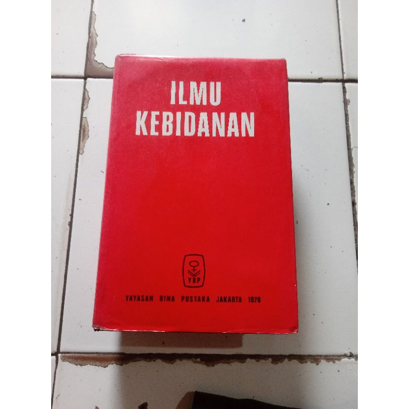 ILMU KEBIDANAN SARWONO  PRAWIROHARDJO (ORIGINAL)