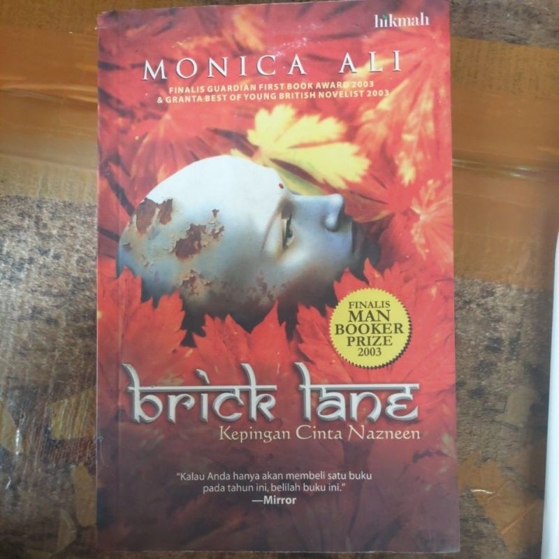 Monica Ali (Brick Lane  Kepingan Cinta Nazneen)