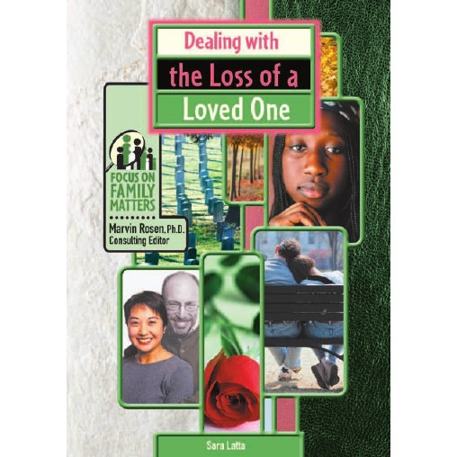 

Focus on Family Matters - Dealing With the Loss of a Loved One (D)