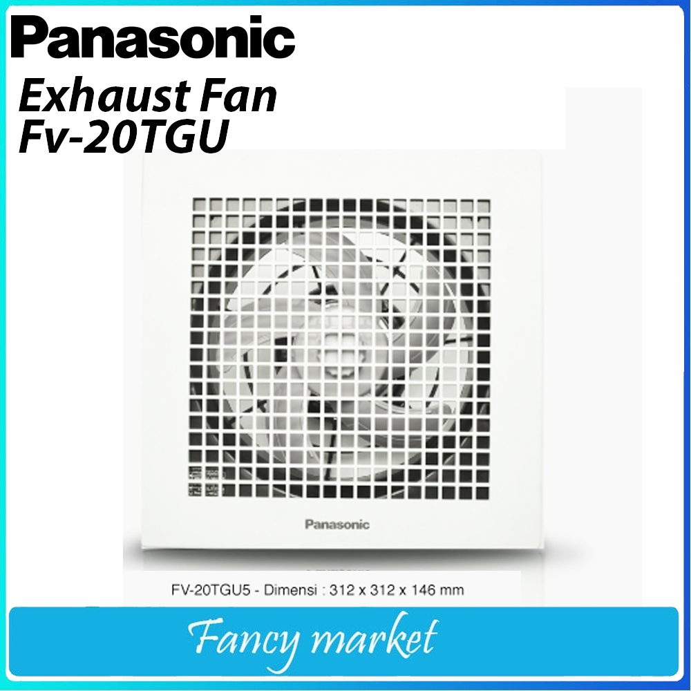 EXHAUST FAN/HEXOS FAN PANASONIC Plafon FV 20 TGU- 8 inch