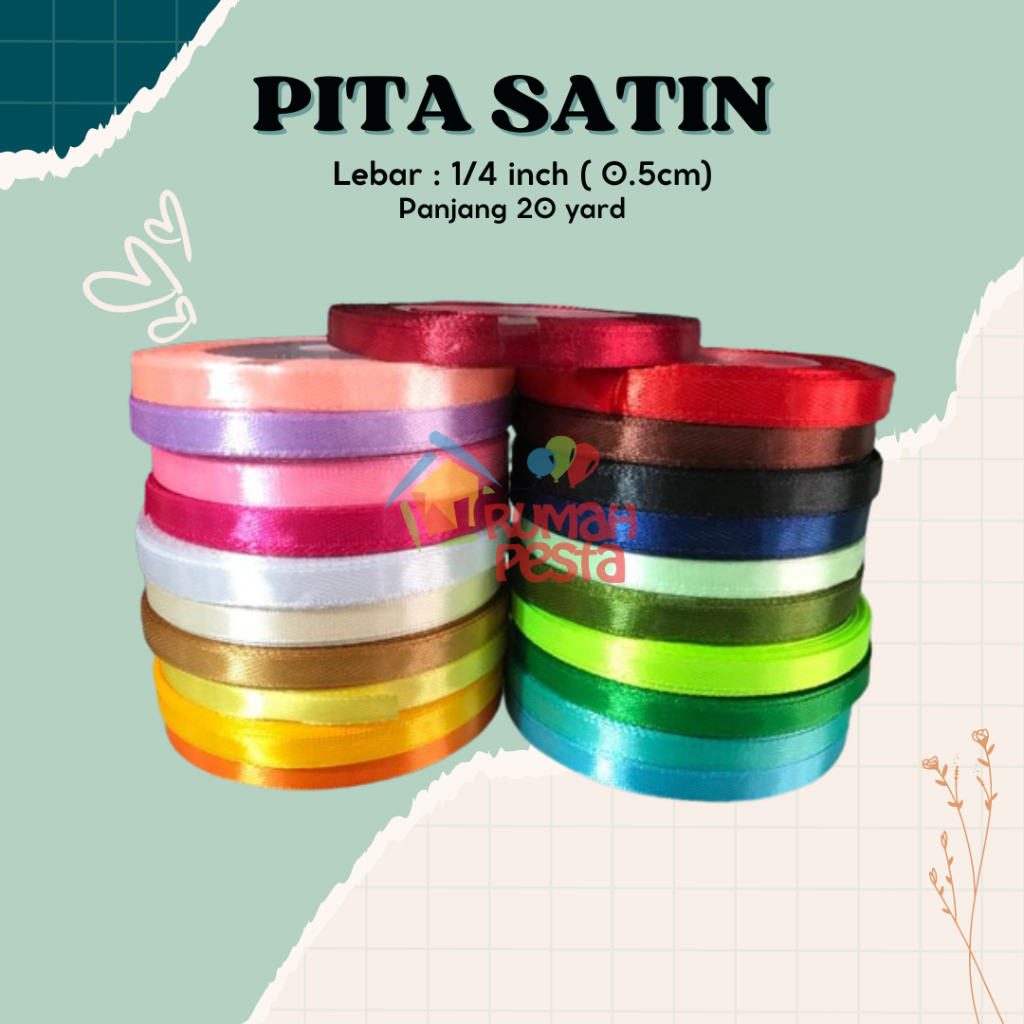 

Pita Satin 1/4 Inch / 0,5 cm (Pita untuk Hiasan Souvenir Hadiah Gift Hampers Dus Box Kado / Pita Kado)