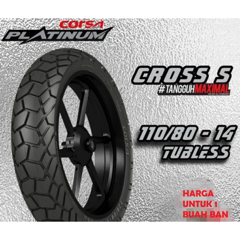 Ban Luar Corsa Platinum Cross S - 110 - 80 x 14 TUBLESS - 110 80  Ring 14 TL Corsa