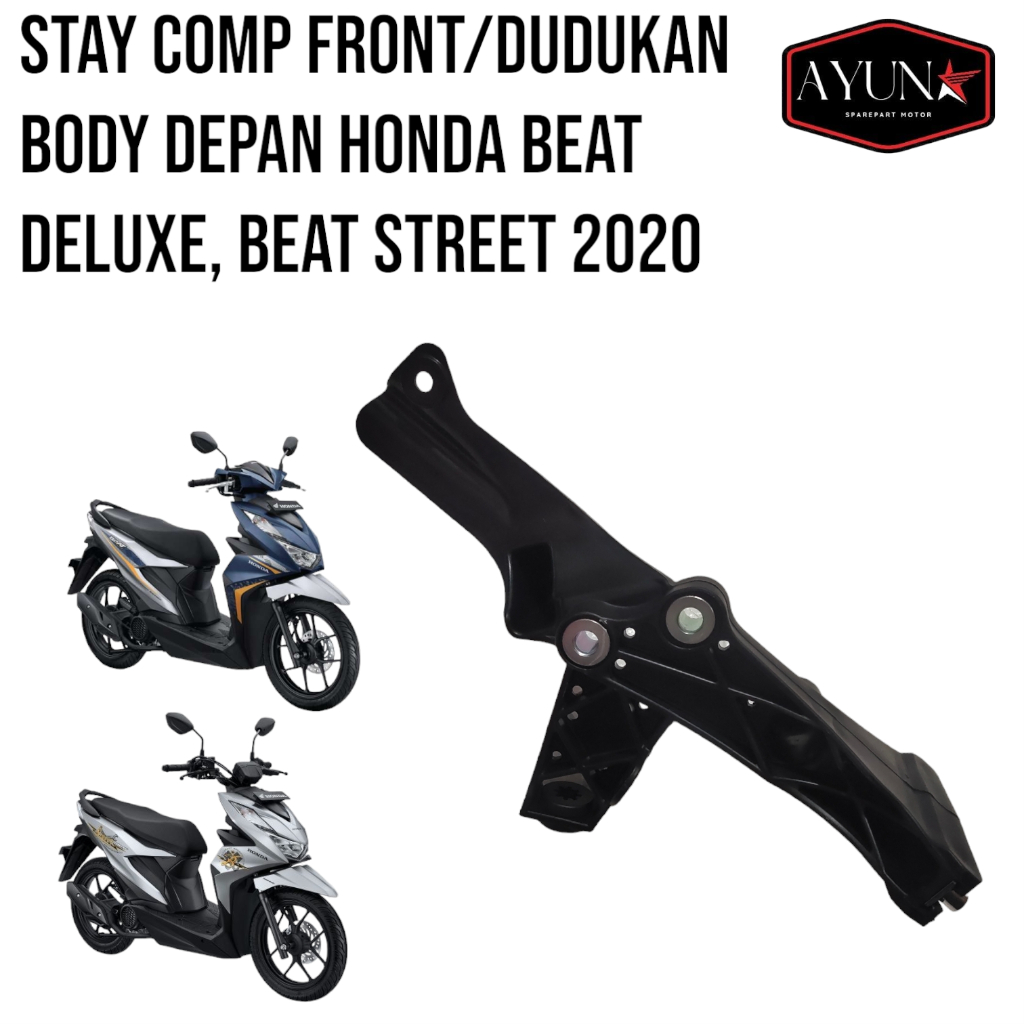Stay Comp front dudukan body depan honda beat led new deluxe beat street 2020