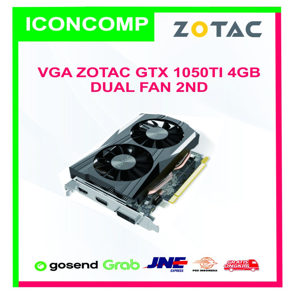 VGA ZOTAC GTX 1050TI 4GB DUAL FAN 2ND