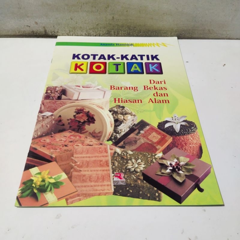 Buku Kotak-Katik Kotak Dari Barang Bekas dan Hiasan Alam